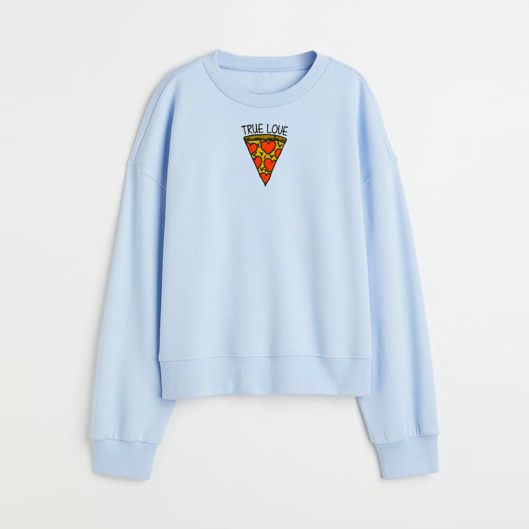 Pizza True Love Custom Embroidered Sweatshirt